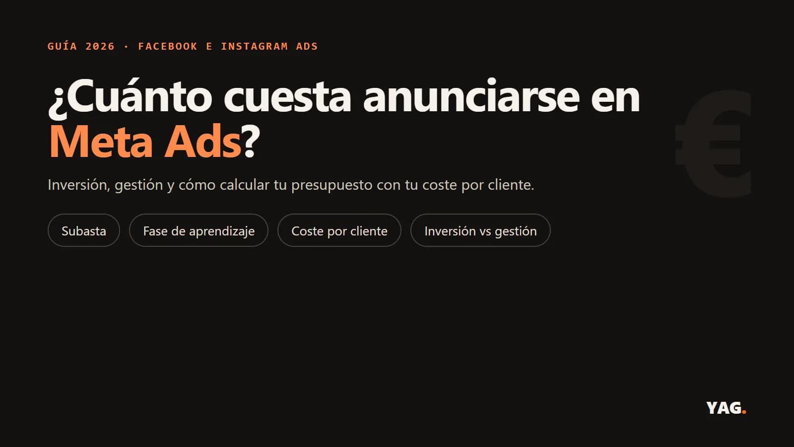 Portada de la guía: cuánto cuesta anunciarse en Meta Ads, con subasta, fase de aprendizaje, coste por cliente e inversión frente a gestión