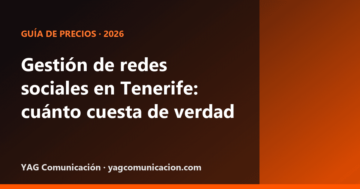 Gestión de redes sociales precio 2026: cuánto cuesta en Tenerife