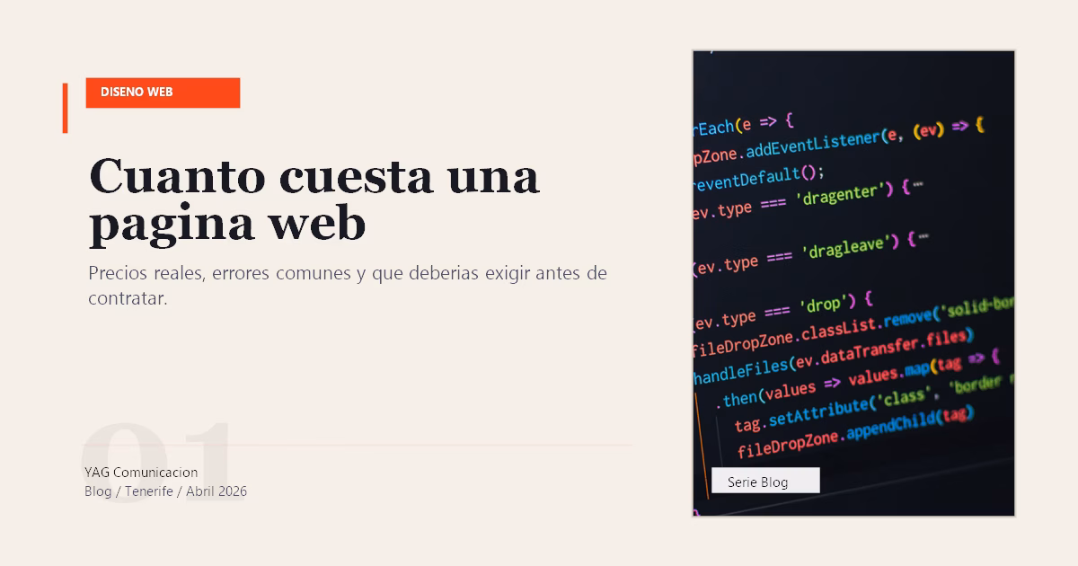 Cuánto cuesta una página web en Tenerife en 2026Precios reales, qué incluye cada rango, qué debe pedir una pyme antes de contratar y cómo evitar presupuestos baratos que luego salen caros.