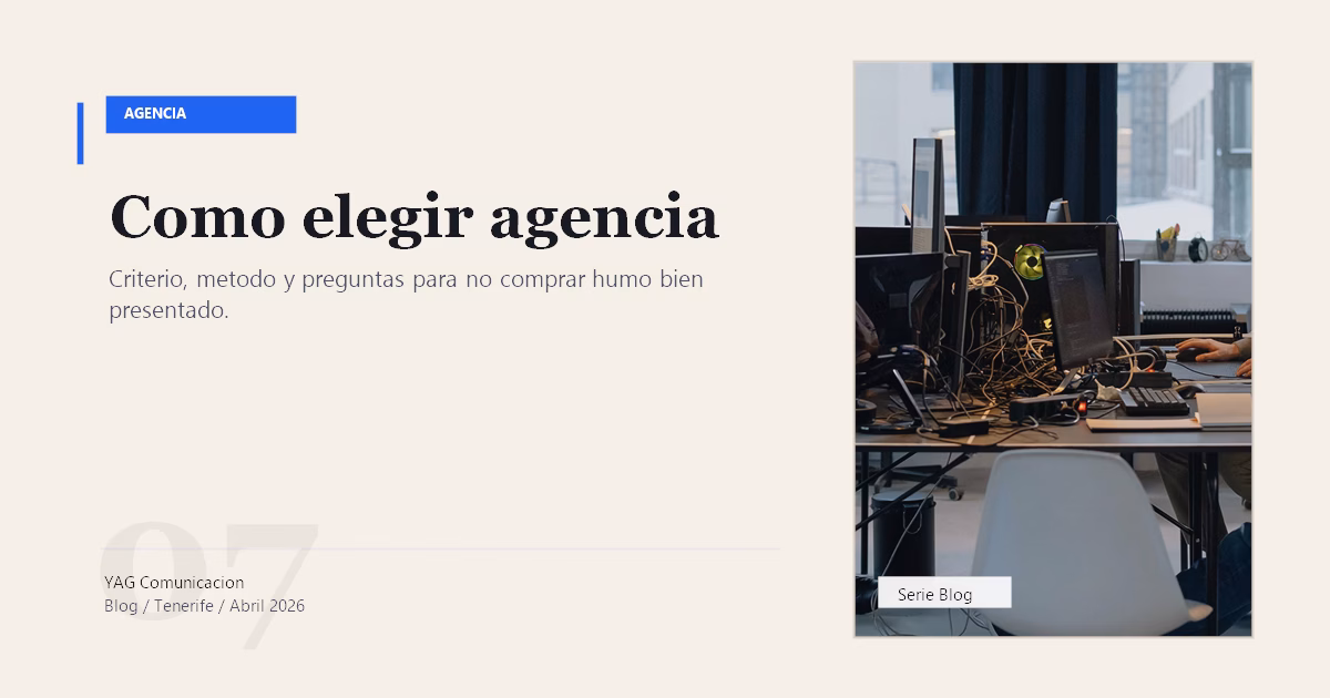 Cómo elegir una agencia de marketing digital en Tenerife y no tirar el dineroSeñales de criterio, humo comercial y preguntas que conviene hacer antes de firmar una propuesta que suena demasiado bien.