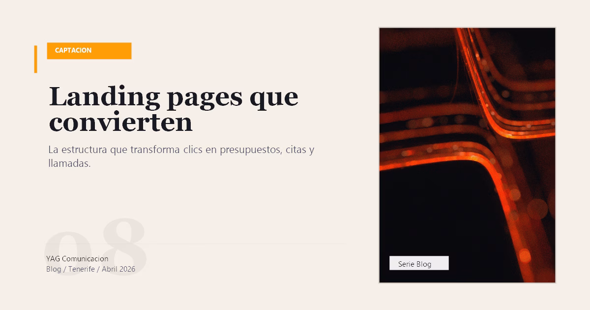 Landing pages en Tenerife: la estructura que convierte clics en presupuestosNo más tráfico enviado a una home distraída: qué debe tener una landing para que una campaña termine en llamadas, citas o formularios de verdad.